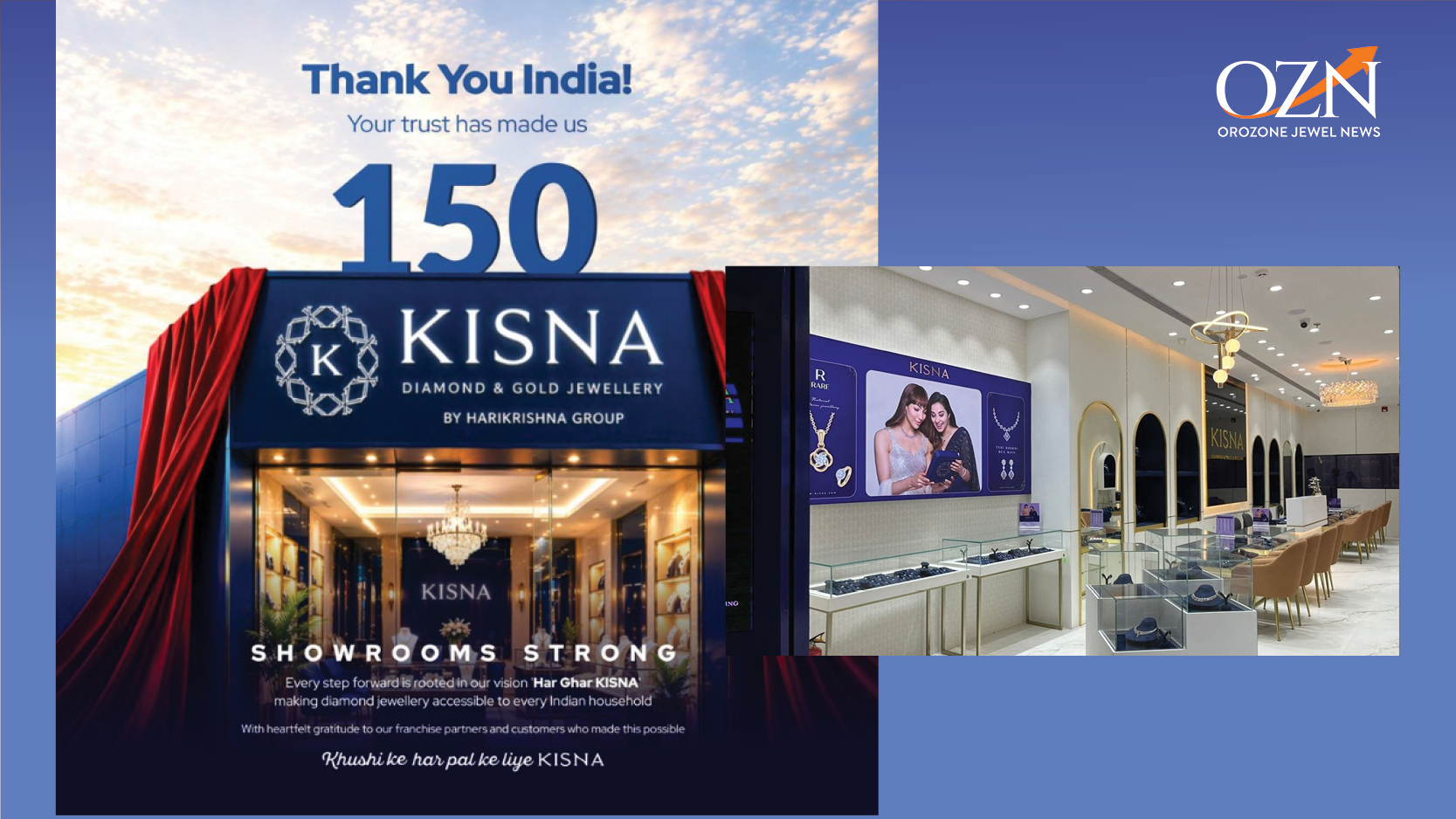 Kisna Crosses 150 Showrooms, Sets Sights on 200 by Diwali 2026