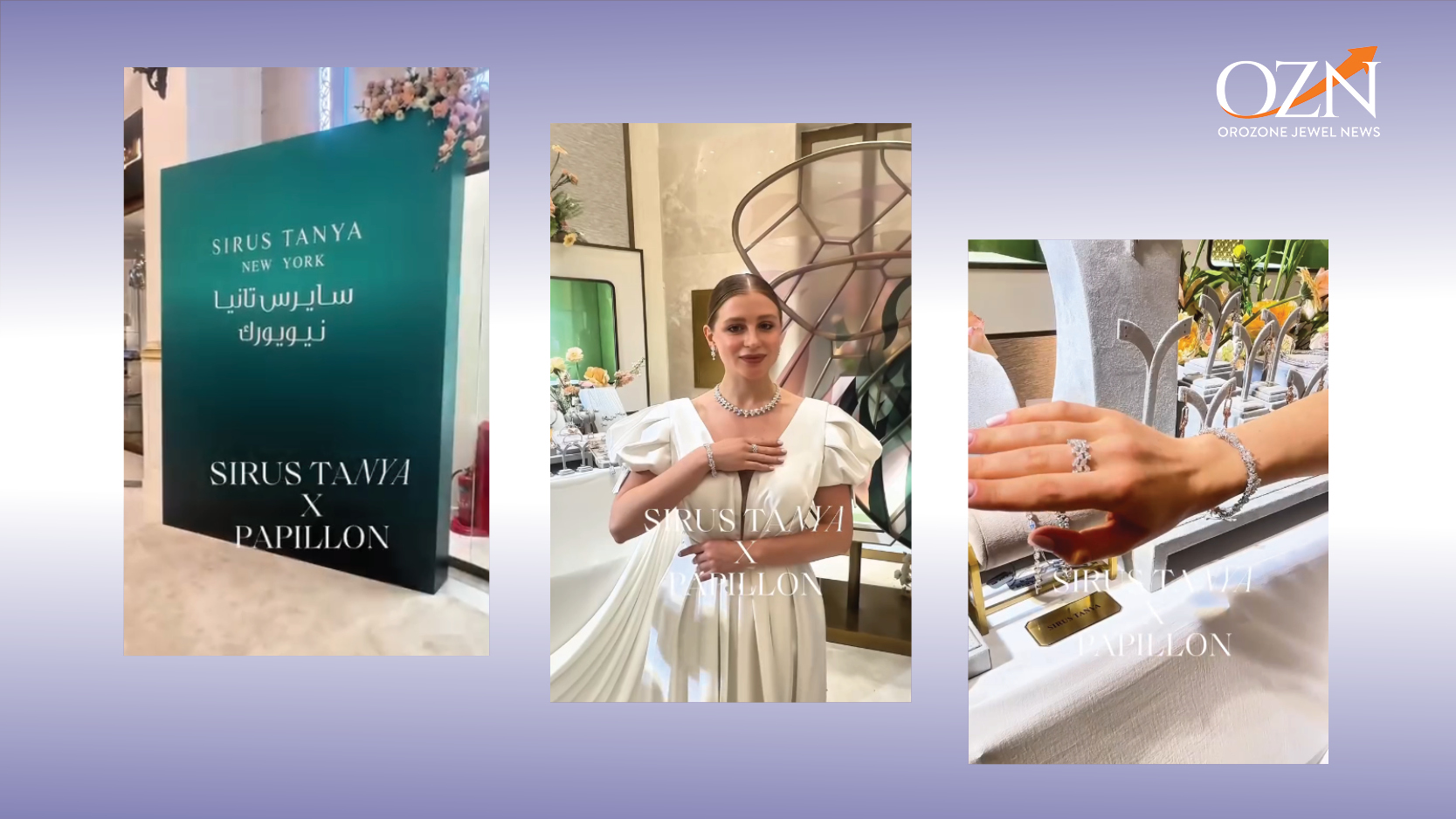 Sirus Tanya New York Arrives in Doha in Collaboration with Papillon Jewelry